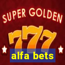 alfa bets